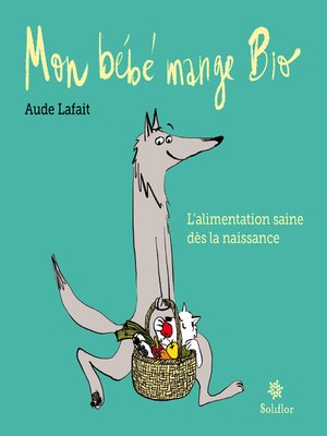 cover image of Mon bébé mange bio